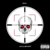 Exl - Killshot (Remix) - Single